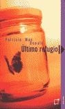 ULTIMO REFUGIO | 9788497620055 | MAC DONALD, PATRICIA
