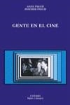 GENTE EN EL CINE | 9788437619804 | PAECH, ANNE /JOACHIM