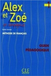 ALEX ET ZOE ET COMPAGNIE METHODE DE FRANÇAIS 1 GUIDE PEDAGOG | 9782090338188 | SAMSON,COLETTE