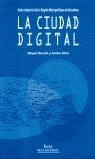 CIUDAD DIGITAL ,LA | 9788470914089 | BARCELO/OLIVA