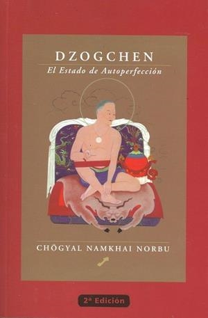 ESTADO DE AUTOPERFECCION, EL | 9788495496218 | DZOGCHEN