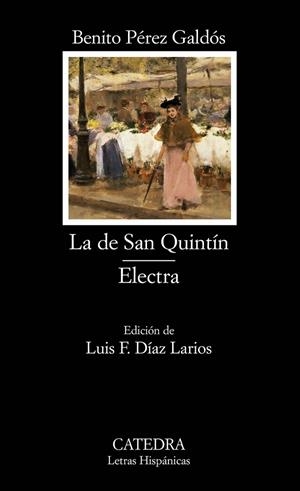 LA DE SAN QUINTIN /ELECTRA | 9788437620114 | PEREZ GALDOS