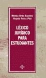 LEXICO JURIDICO PARA ESTUDIANTES | 9788430938964 | ORTIZ/PEREZ