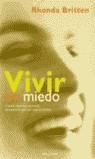 VIVIR SIN MIEDO | 9788466610377 | BRITTEN, RHONDA