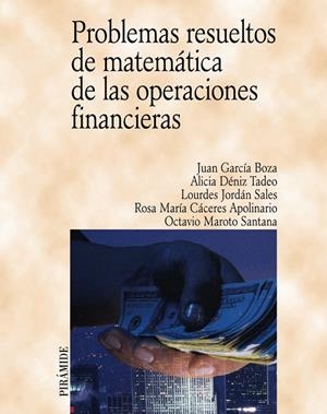 PROBLEMAS RESUELTOS DE MATEMATICA DE LAS OPERACIONES FINANCI | 9788436817034 | AAVV