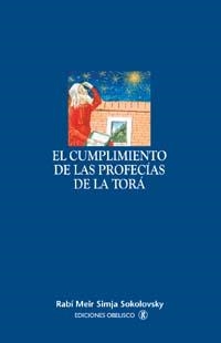 CUMPLIMIENTO DE LAS PROFECIAS DE LA TORA | 9788477209478 | SOKOLOVSKY