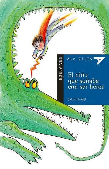 NIÑO QUE SOÑABA CON SER HEROE, EL | 9788426348272 | TRUDEL, SYLVAIN