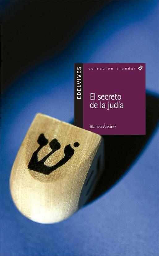 SECRETO DE LA JUDIA, EL | 9788426347329 | ALVAREZ, BLANCA