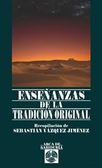 ENSEÑANZAS DE LA TRADICION ORIGINAL | 9788441412064 | VAZQUEZ, SABASTIAN