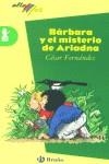 BARBARA Y EL MISTERIO DE ARIADNA | 9788421691236 | FERNANDEZ, CESAR