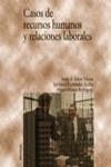 CASOS DE RECURSOS HUMANOS Y RELACIONES LABORALES | 9788436816990 | VALERO/FERNANDEZ/MATEO