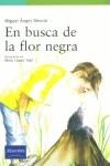 EN BUSCA DE LA FLOR NEGRA | 9788420537429 | MENDO, MIGUEL ANGEL