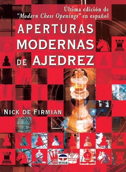 APERTURAS MODERNAS DE AJEDREZ | 9788479023614 | FIRMIAN, NICK DE