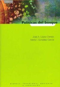 POLITICAS DEL BOSQUE | 9788483233122 | LOPEZ/GONZALEZ