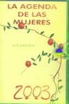 AGENDA DE LAS MUJERES 2003, LA | 9788496004009 | LASHERAS PÉREZ, ELENA