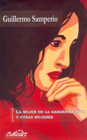 MUJER DE LA GABARDINA ROJA Y OTRAS MUJERES | 9788495642189 | SAMPEIRO, GUILLERMO