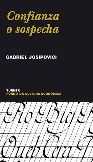 CONFIANZA O SOSPECHA | 9788475065250 | JOSIPOVICI, GABRIEL