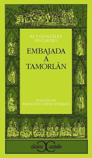 EMBAJADA A TAMERLAN | 9788470398315 | GONZALEZ DE CLAVIJO, RUY