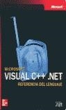 VISUAL C++ . NET , REFERENCIA DEL LENGUAJE | 9788448137014 | MICROSOFT CORPORATION
