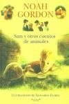 SAM Y OTROS CUENTOS DE ANIMALES | 9788466609838 | GORDON, NOAH