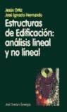 ESTRUCTURAS DE EDIFICACION, ANALISIS LINEAL Y NO LINEAL | 9788434480575 | ORTIZ/HERNANDO