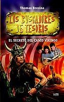 SECRETO DEL CASCO VIKINGO, EL | 9788434890152 | BREZINA, THOMAS