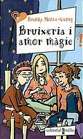 BRUIXERIA I AMOR MAGIC | 9788466104746 | MINTE-KONIG, BIANKA