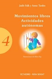 MOVIMIENTOS LIBRES ACTIVIDADES AUTONOMAS | 9788480635646 | FALK, JUDIT - TARDOS, ANNA