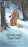DONDE ESTAS PAPA NOEL | 9788484231202 | SCHARFF-KNIEMEYER