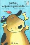 SULTAN, EL PERRO GUARDIAN | 9788421691298 | CORAN/SACRE