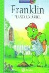 FRANKLIN, PLANTA UN ARBOL | 9788421691069 | BOURGEOIS, PAULETTE / CLARK, BRENDA