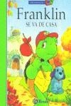 FRANKLIN SE VA DE CASA | 9788421691076 | BOURGEOIS, PAULETTE / CLARK, BRENDA