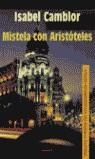 MISTELA CON ARISTOTELES | 9788484332671 | CAMBLOR, ISABEL