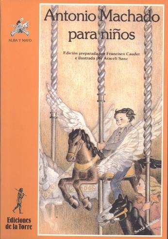 ANTONIO MACHADO PARA NIÑOS | 9788479602802 | MACHADO, ANTONIO