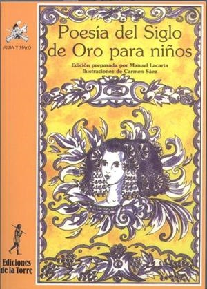 POESIA DEL SIGLO DE ORO PARA NIÑOS | 9788479601737