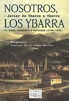 NOSOTROS LOS YBARRA | 9788483108420 | YBARRA, JAVIER DE