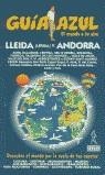 LLEIDA Y ANDORRA, GUIA AZUL | 9788480234207 | *