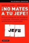 NO MATES A TU JEFE | 9788449313233 | CULBERT, S.A. Y ULLMEN, J.B.