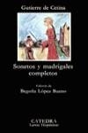 SONETOS Y MADRIGALES COMPLETOS | 9788437602950 | CETINA, GUTIERRE DE