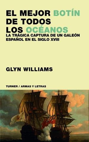 MEJOR BOTIN DE TODOS LOS OCEANOS, EL | 9788475065618 | WILLIAMS, GLYN