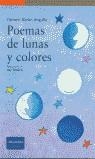 POEMAS DE LUNAS Y COLORES | 9788420537382 | MARTIN, CARMEN