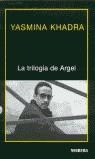 TRIOLOGIA DE ARGEL (ESTUCHE) | 9788495756008 | KHADRA, YASMINA