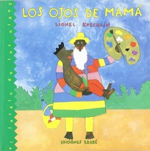 OJOS DE MAMA, LOS | 9789802572137 | KOECHLIN, LIONEL