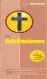CRISTIANISMOS, LOS | 9788496046092 | VAN RIEL, PIERRE