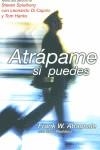 ATRAPAME SI PUEDES | 9788466610018 | ABAGNALE, FRANK W.