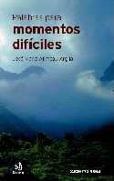 PALABRAS PARA MOMENTOS DIFICILES | 9788495066862 | ALIMBAU, JOSE Mº