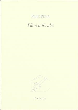 PLOM A LES ALES | 9788475026671 | PENA, PERE