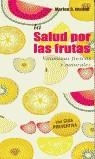SALUD POR LA FRUTAS, LA | 9788496046122 | WADELL, MARION S