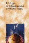 ESTRATEGIAS DE MULTINACIONALIZACION Y POLITICAS DE EMPRESA | 9788436817157 | GUISADO TATO, MANUEL
