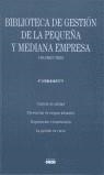 BIBLIOTECA DE GESTION DE LA PEQUEÑA Y MEDIANA EMPRESA 3 | 9788432953491 | VARIOS AUTORES
